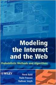 Modeling the Internet and the Web Probabilistic Methods and 