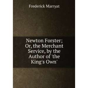   Service, by the Author of the Kings Own. Frederick Marryat Books