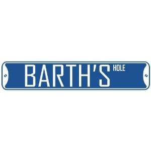   BARTH HOLE  STREET SIGN