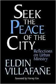 Seek The Peace Of The City, (0802807291), Eldin Villafane, Textbooks 