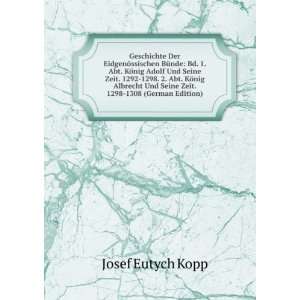  1298 1308 (German Edition) (9785875131561) Josef Eutych Kopp Books