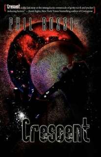   Crescent by Phil Rossi, Dragon Moon Press  Paperback