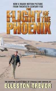   The Flight of the Phoenix by Elleston Trevor 
