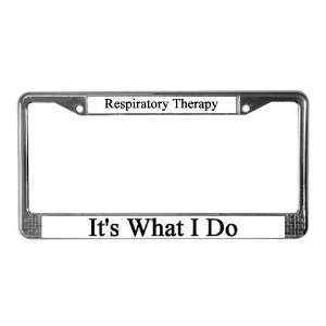  Respiratory Therapist Occupations License Plate Frame by 