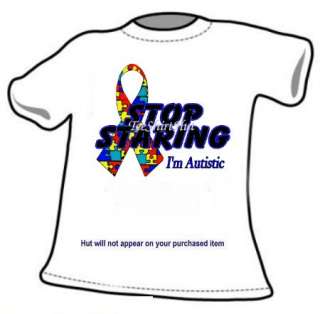 shirt   Autism STOP STARING Im Autistic awareness  