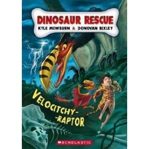  Velocitchy Raptor KYLE MEWBURN Books