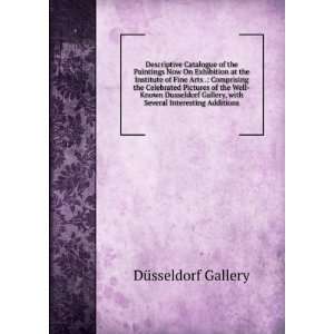 Catalogue of the Paintings Now On Exhibition at the Institute 