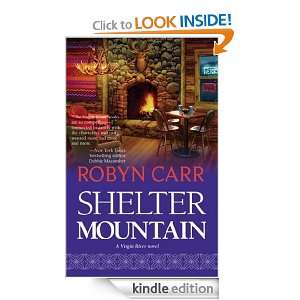 Shelter Mountain (Virgin River, Book 2) Robyn Carr  