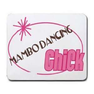  MAMBO DANCING Chick Mousepad
