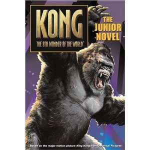   King Kong The Junior Novel [Paperback] Laura J. Burns Books