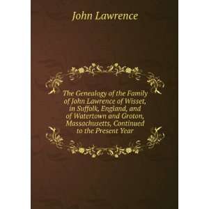   , Massachusetts, Continued to the Present Year John Lawrence Books