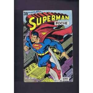    superman poche n° 39/le messager de lespace collectif Books