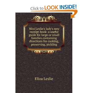 Miss Leslies ladys new receipt book a useful guide for large or 