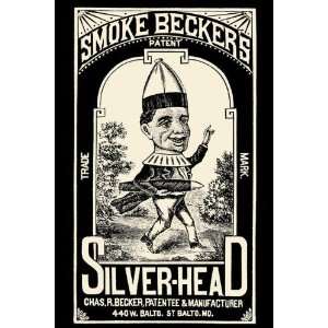  Smoke Beckers Silver Head 20x30 poster