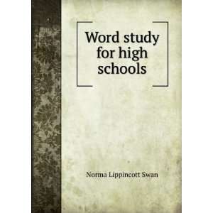  Word study for high schools Norma Lippincott Swan Books
