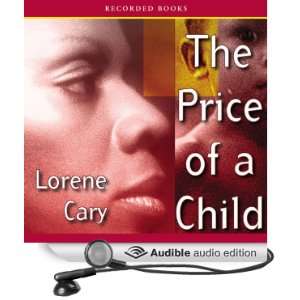  The Price of a Child (Audible Audio Edition) Lorene Cary Books