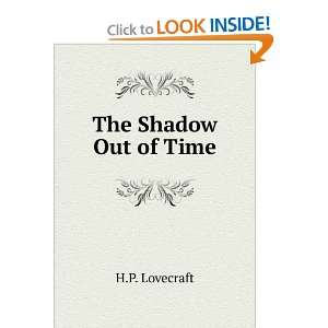  The Shadow Out of Time H.P. Lovecraft Books