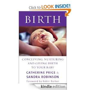 Birth (Revised Edition) Catherine Price, Sandra Robinson  