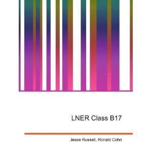  LNER Class B17 Ronald Cohn Jesse Russell Books