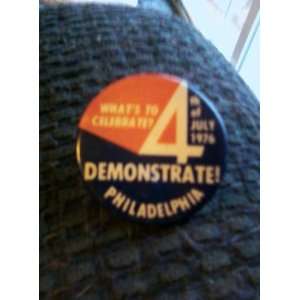  Bicentennial Protest Button 