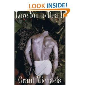  Love You to Death (9780312070274) Grant Michaels Books