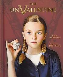 The UnValentine by Sam Beeson 2008, Hardcover 9781590388433  