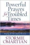   Powerful Prayers for Troubled Times Praying for the 