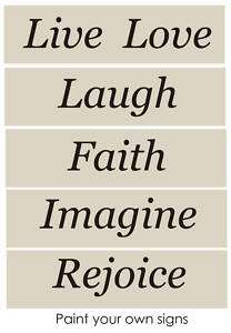 STENCIL Live Love Laugh Faith Imagine Primitive Signs  