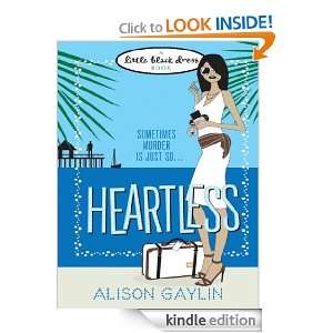 Heartless (Little Black Dress) Alison Gaylin  Kindle 