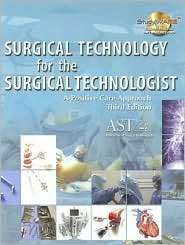 Surgical Technology for the Surgical Technologist A Positive Care 