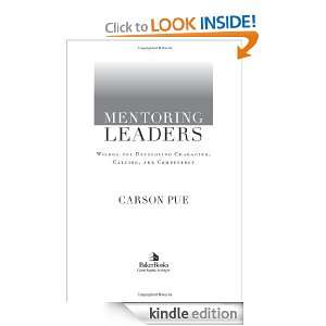   Leaders Wisdom for Developing Character, Calling, and Competency