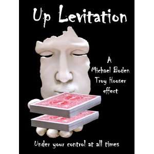   Up Levitation By Troy Hooser & Michael Boden 