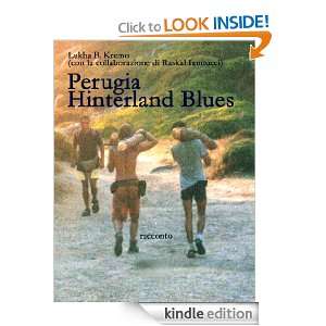 Perugia Hinterland Blues (collana fuori) (Italian Edition) Lukha B 