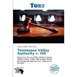  Tennessee Valley Authority v. Hill (9786139373192 