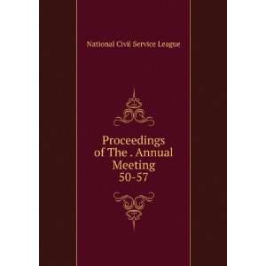  Proceedings of The . Annual Meeting. 50 57 National Civil 