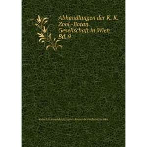  Abhandlungen der K. K. Zool. Botan. Gesellschaft in Wien 