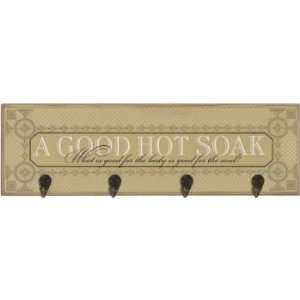  A Good Hot Soak Wooden Sign with Hooks