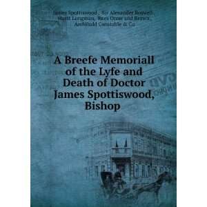  A Breefe Memoriall of the Lyfe and Death of Doctor James 