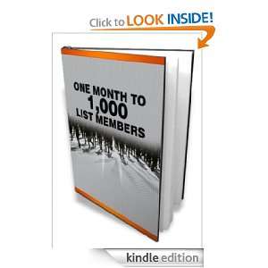 One Month To 1,000 List Members   Are you ready to have your customers 