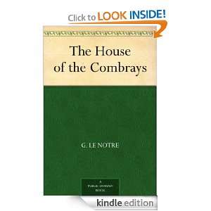 The House of the Combrays G. Le Notre  Kindle Store