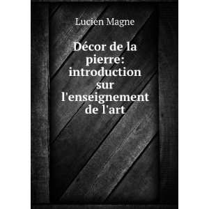   pierre introduction sur lenseignement de lart Lucien Magne Books