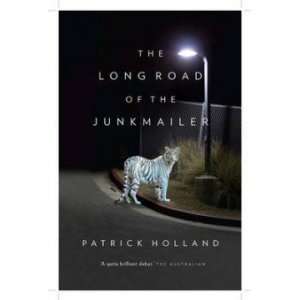  The Long Road of the Junkmailer Holland Patrick Books