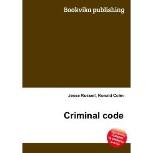 Criminal code Ronald Cohn Jesse Russell  Books