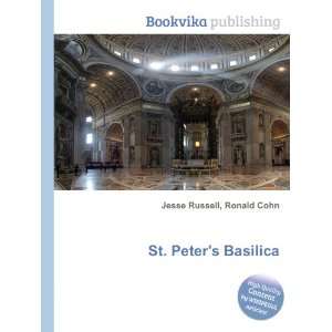  St. Peters Basilica Ronald Cohn Jesse Russell Books
