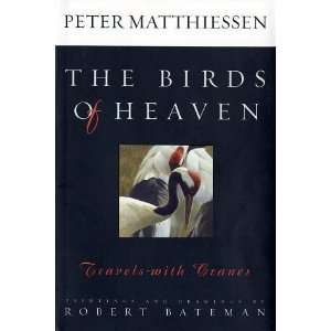   of Heaven Travels with Cranes [Hardcover] Peter Matthiessen Books