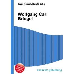  Wolfgang Carl Briegel Ronald Cohn Jesse Russell Books