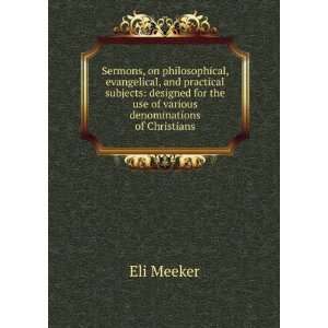   for the use of various denominations of Christians Eli Meeker Books
