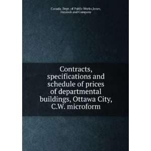 Contracts, specifications and schedule of prices of departmental 