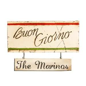  BuonGiorno Personalized Sign for Italian and Tuscan Home 