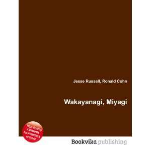  Wakayanagi, Miyagi Ronald Cohn Jesse Russell Books